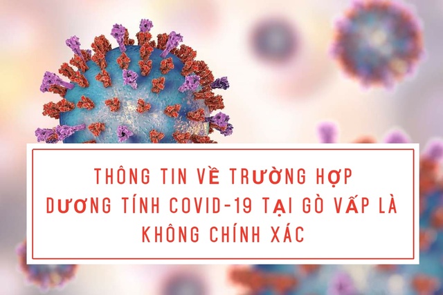 TP HCM: Bác thông tin ca bệnh nhiễm Covid-19 tại quận Gò Vấp - 1