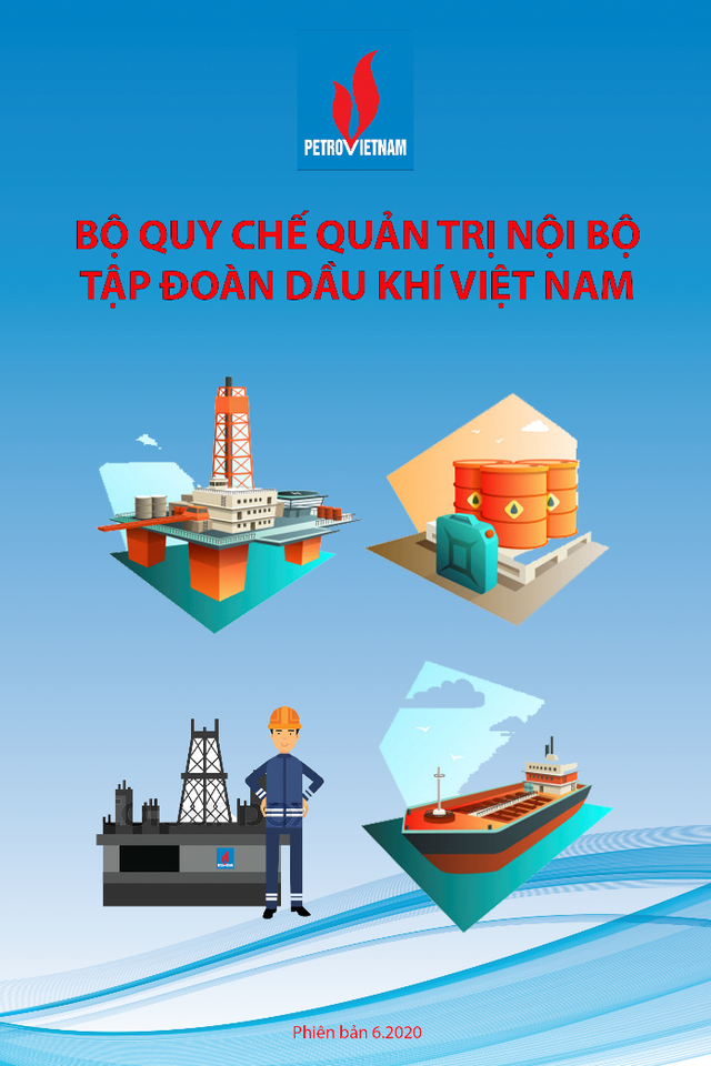 Bộ Quy chế quản trị nội bộ Tập đoàn Dầu khí Quốc gia Việt Nam ra đời là dấu mốc quan trọng - 2 Bộ Quy chế quản trị nội bộ Tập đoàn Dầu khí Quốc gia Việt Nam ra đời là dấu mốc quan trọng - 2