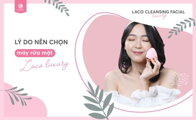 Ấn tượng số lượng đặt mua máy rửa mặt Laco Luxury quá tải ngay sau 20h ra mắt - 2 Ấn tượng số lượng đặt mua máy rửa mặt Laco Luxury quá tải ngay sau 20h ra mắt - 2