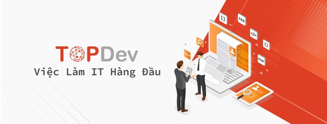 TopDev - Nền tảng tuyển dụng IT hàng đầu Việt Nam - 2 TopDev - Nền tảng tuyển dụng IT hàng đầu Việt Nam - 2