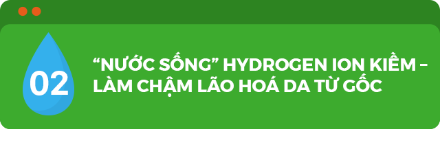 “Nước sống” hydrogen ion kiềm chăm sóc da hiệu quả, được bác sĩ khuyên dùng - 4 “Nước sống” hydrogen ion kiềm chăm sóc da hiệu quả, được bác sĩ khuyên dùng - 4