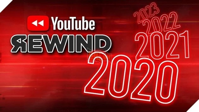 Vì dịch bệnh, Youtube buộc phải từ bỏ video Rewind 2020 - 1