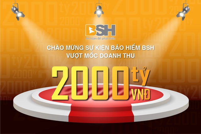 Bảo hiểm BSH - 12 năm chuyển mình khẳng định vị thế tiên phong - 3 Bảo hiểm BSH - 12 năm chuyển mình khẳng định vị thế tiên phong - 3