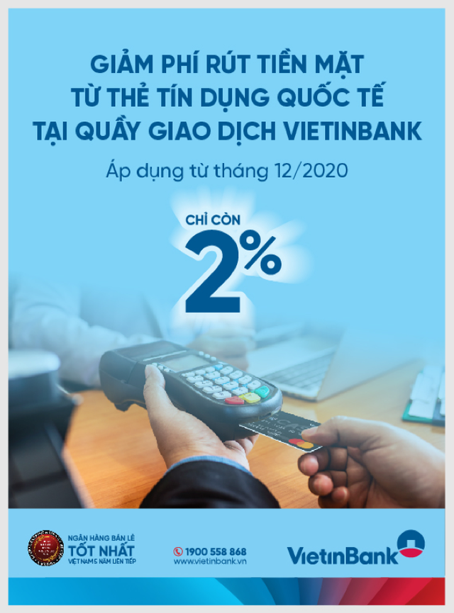 VietinBank ra thông báo về việc điều chỉnh phí rút tiền từ thẻ tín dụng quốc tế - 1 VietinBank ra thông báo về việc điều chỉnh phí rút tiền từ thẻ tín dụng quốc tế - 1