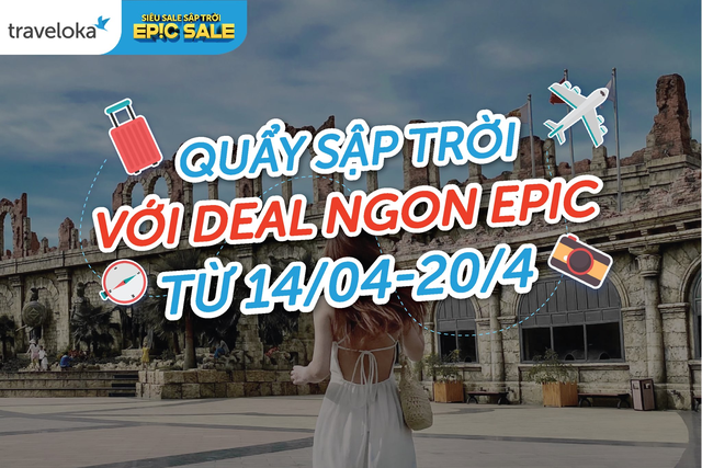 Săn ngàn deal du lịch hot tới 50% tại Epic Sale - 1 Săn ngàn deal du lịch hot tới 50% tại Epic Sale - 1