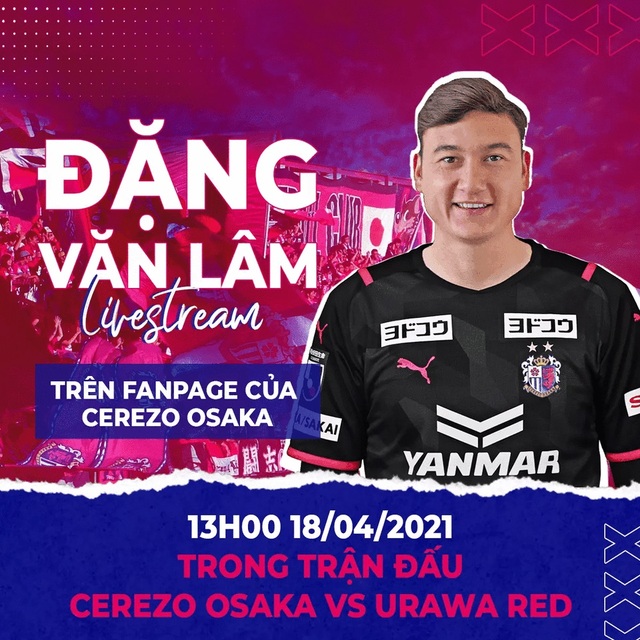 CLB Cerezo Osaka báo tin cực nóng về thủ môn Văn Lâm - 1