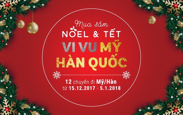 Cơ hội du lịch Mỹ & Hàn Quốc miễn phí mùa mua sắm Noel & Tết - 1 Cơ hội du lịch Mỹ & Hàn Quốc miễn phí mùa mua sắm Noel & Tết - 1
