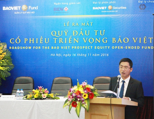 Baoviet Fund ra mắt Quỹ Đầu tư cổ phiếu triển vọng Bảo Việt - 1 Ông Đậu Minh Lâm - Tổng Giám đốc Công ty Quản lý Quỹ Bảo Việt phát biểu tại buổi ra mắt