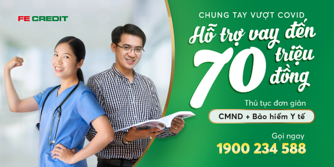 Chung tay vượt Covid-19, FE CREDIT hỗ trợ khoản vay đến 70 triệu đồng - 1