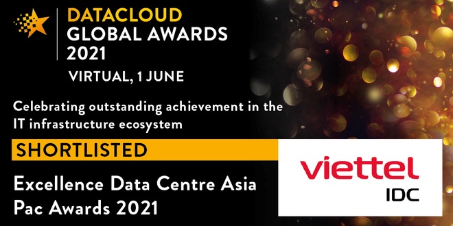Viettel IDC lập hattrick giải thưởng lớn trong nước và quốc tế - 3 Viettel IDC lập hattrick giải thưởng lớn trong nước và quốc tế - 3