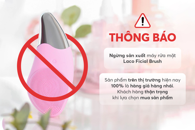 Mỹ phẩm LACO: Cảnh báo người tiêu dùng sản phẩm máy rửa mặt Laco Ficial Brush giả, nhái - 1