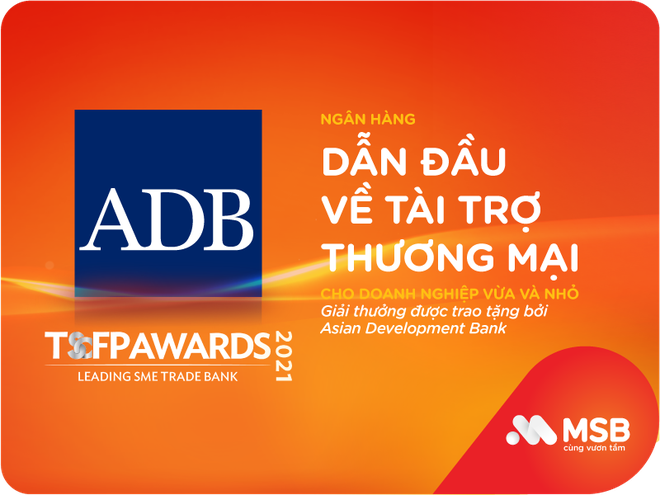 Vượt thách thức, MSB nhận chuỗi giải thưởng uy tín trong nước và quốc tế - 2 Vượt thách thức, MSB nhận chuỗi giải thưởng uy tín trong nước và quốc tế - 2