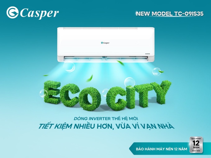 Sứ mệnh chuyển đổi từ điều hòa máy cơ sang điều hòa Inverter tiết kiệm điện của Casper Việt Nam - 4 Sứ mệnh chuyển đổi từ điều hòa máy cơ sang điều hòa Inverter tiết kiệm điện của Casper Việt Nam - 4
