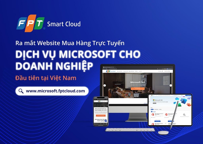 FPT Smart Cloud ra mắt Trang mua hàng trực tuyến Dịch vụ Microsoft cho doanh nghiệp đầu tiên tại Việt Nam - 1
