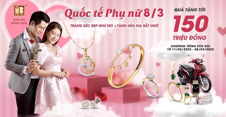 Chọn trang sức 8/3 cùng cơ hội nhận quà tặng tới 150 triệu đồng - 1 Chọn trang sức 8/3 cùng cơ hội nhận quà tặng tới 150 triệu đồng - 1