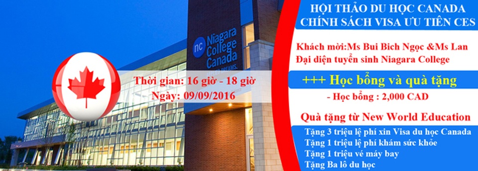 Hội thảo Visa ưu tiên CES Niagara College Canada cùng gói quà tặng 5 triệu đồng - 1 Hội thảo Visa ưu tiên CES Niagara College Canada cùng gói quà tặng 5 triệu đồng - 1