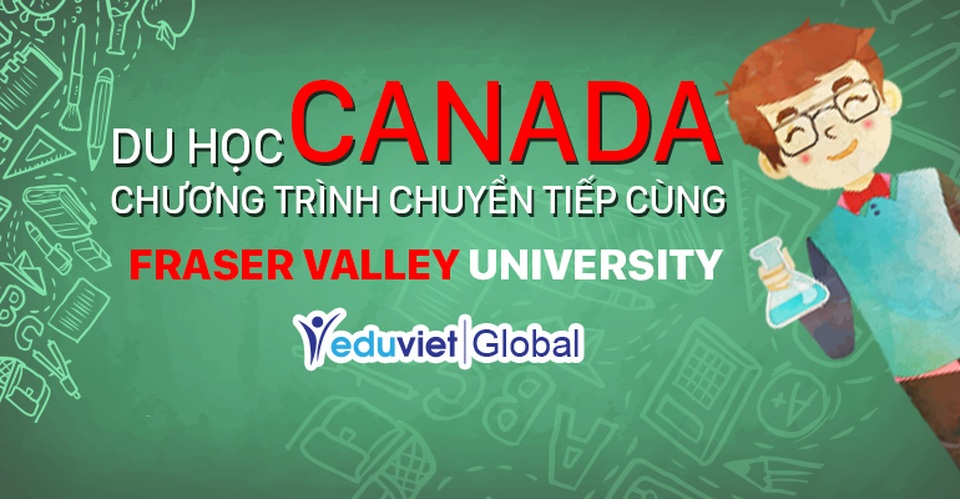 Vào thẳng đại học danh tiếng tại Canada mà không phải chứng minh tài chính - 1 Vào thẳng đại học danh tiếng tại Canada mà không phải chứng minh tài chính - 1
