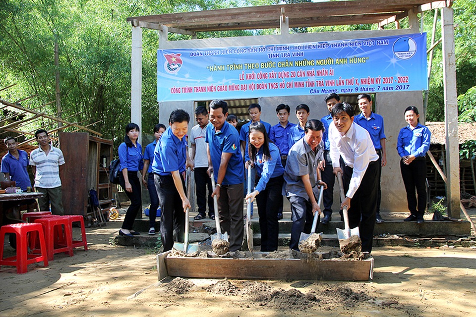 Thanh niên cả nước tham gia hành trình nhớ ơn những người anh hùng - 7 Khởi công xây dựng nhà nhân ái của Hội LHTN Việt Nam tỉnh Trà Vinh