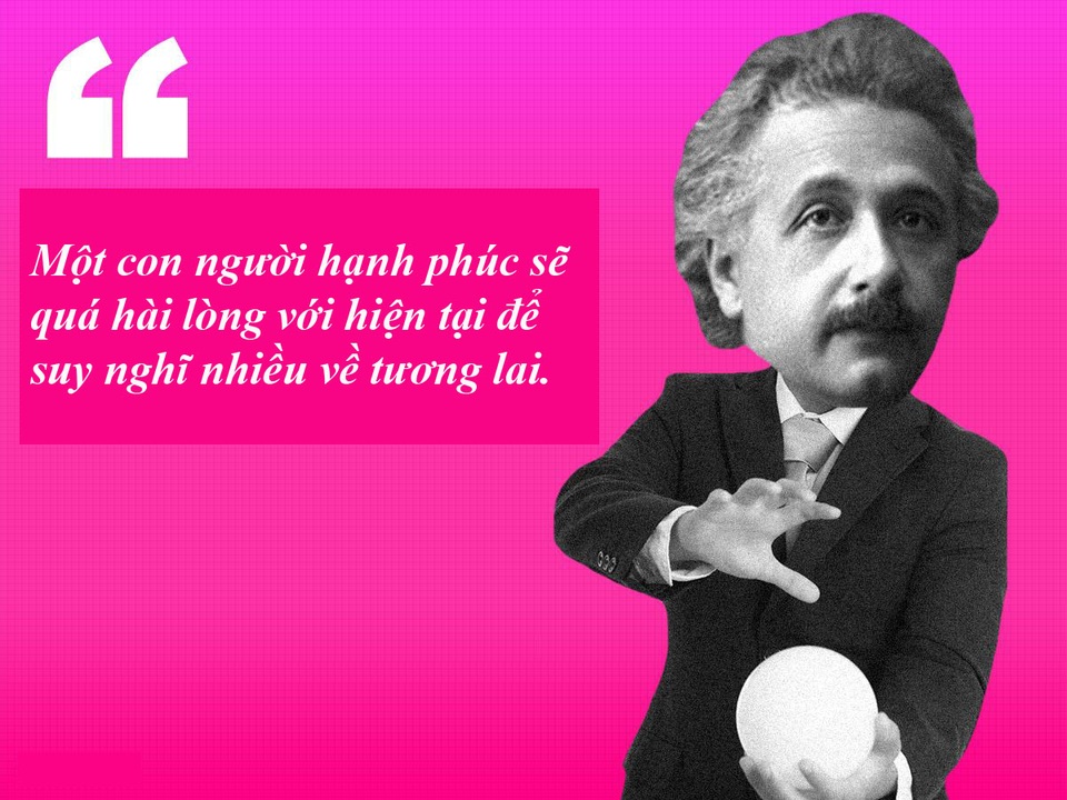 20 câu nói “bất hủ” của thiên tài Albert Einstein - 2