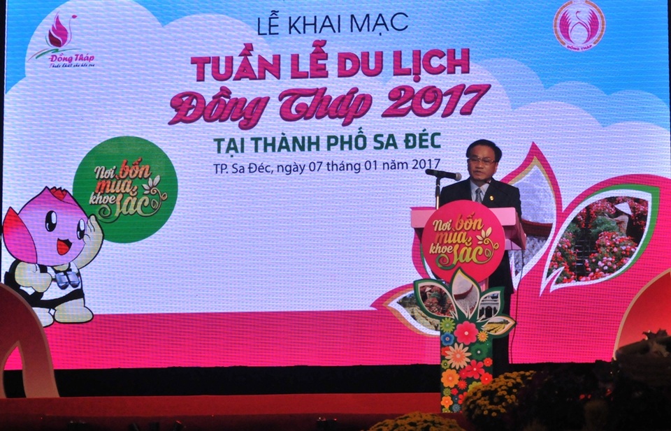 Ông Nguyễn Văn Dương - Chủ tịch UBND tỉnh Đồng Tháp, Trưởng BTC Tuần lễ Du lịch Đồng Tháp 2017 phát biểu tại lễ khai mạc 