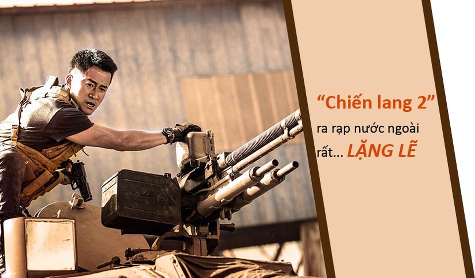 Tại sao “Chiến lang 2” quá lặng lẽ khi ra rạp nước ngoài? - 1 Tại sao “Chiến lang 2” quá lặng lẽ khi ra rạp nước ngoài? - 1