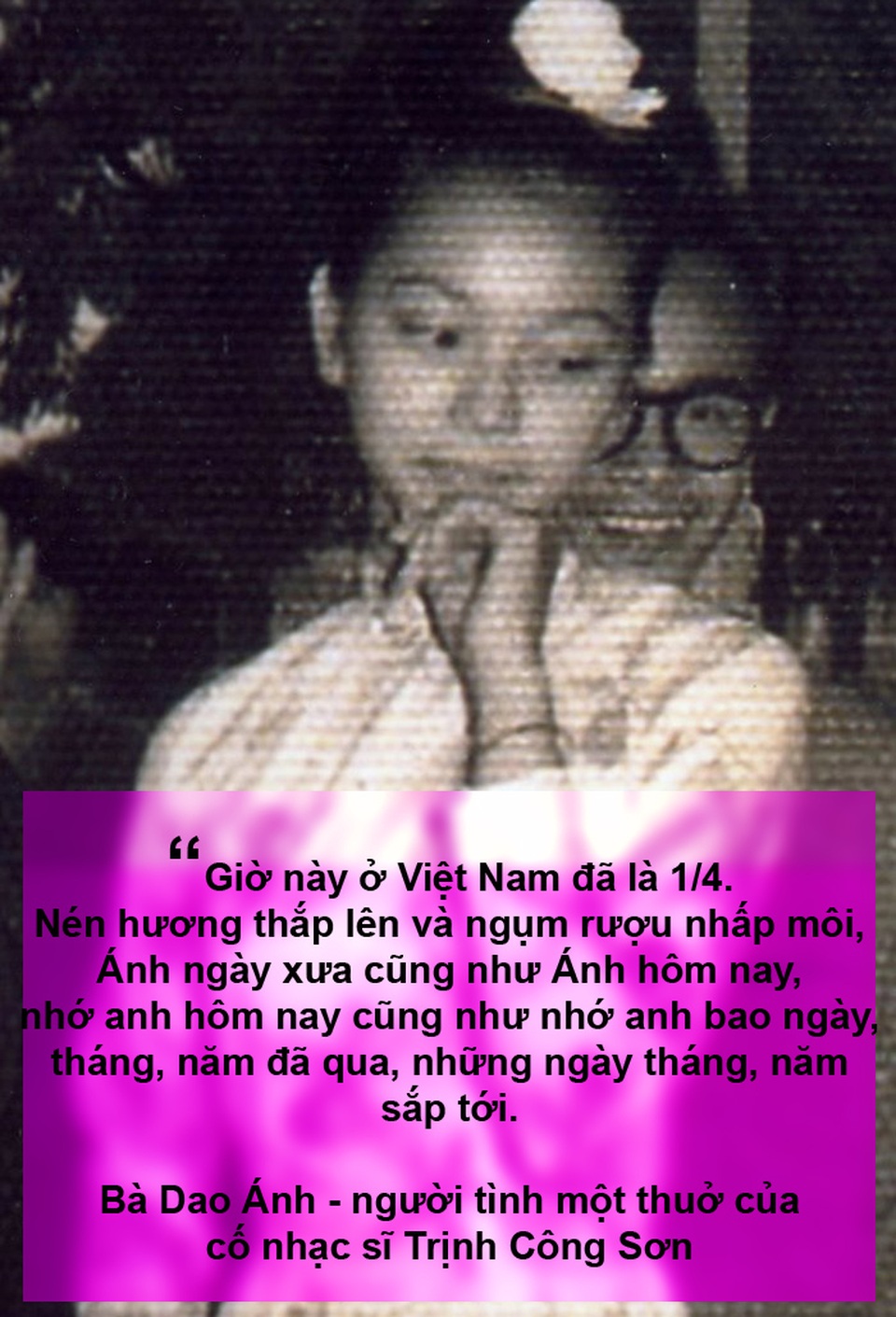 Nhớ Trịnh Công Sơn và chuyện bản gốc “Con đường xưa em đi” - 1 Xem thêm: Chân dung bà Dao Ánh thời trẻ - người nhận 300 bức thư tình của Trịnh Công Sơn
