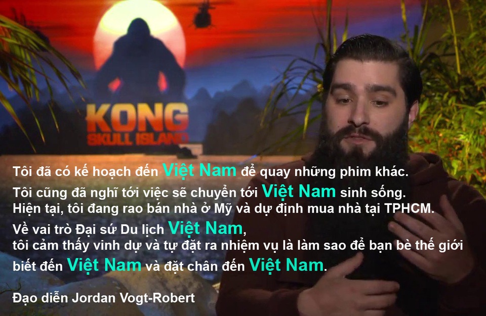 “Kong” ra rạp làm “rung chuyển” phòng vé Việt - 3 
Xem thêm: Đạo diễn phim “Kong” rao bán nhà ở Mỹ và muốn sống ở Việt Nam