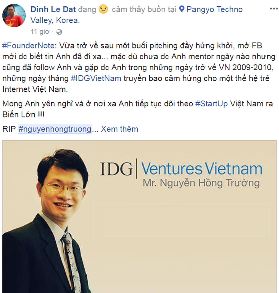 Giới công nghệ bàng hoàng trước tin phó Chủ tịch quỹ IDG đột ngột qua đời - 5
Những dòng status bày tỏ sự thương tiếc với ông Nguyễn Hồng Trường