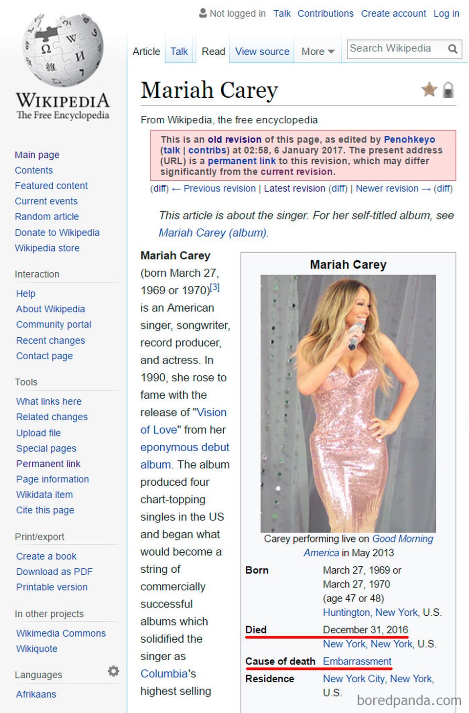 "Phì cười" trước những nội dung "chế" trên trang Wikipedia - 6 Nữ ca si Mariah Carey thậm chí bị cho là đã chết trên Wikipedia vào ngày 31/12/2016 với lý do xấu hổ. Cô bị phát hiện là đã hát nhép hụt đến hai lần trong lễ hội đón mừng năm mới 2017 diễn ra tại Quảng trường Thời đại.