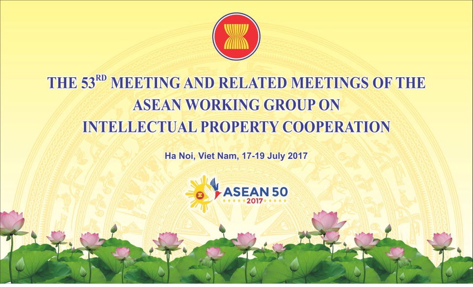 Đẩy mạnh chương trình hành động của các nước ASEAN về Sở hữu trí tuệ - 1 Đẩy mạnh chương trình hành động của các nước ASEAN về Sở hữu trí tuệ - 1