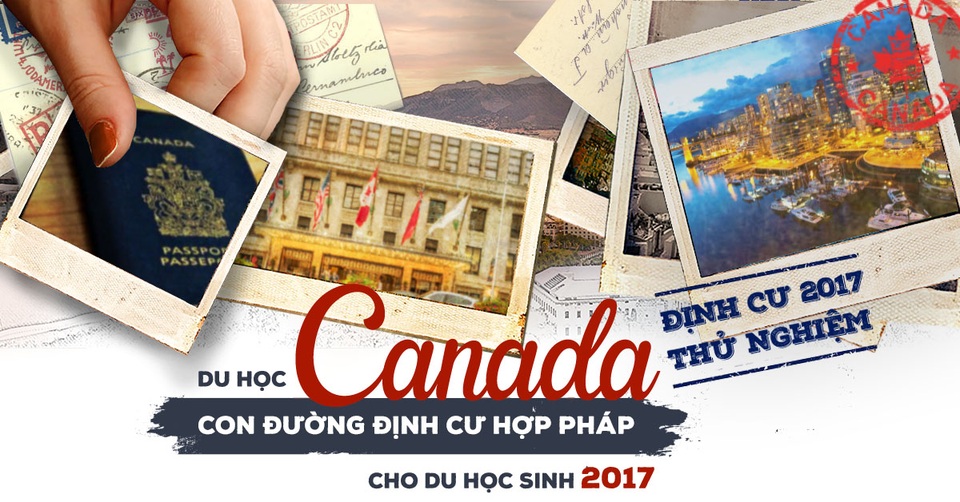 Hướng dẫn định cư hợp pháp tại Canada bằng con đường du học - 1 Hướng dẫn định cư hợp pháp tại Canada bằng con đường du học - 1