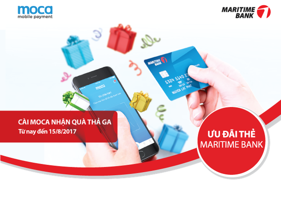 Chủ thẻ Maritime Bank cài ứng dụng Moca để nhận quà thả ga - 1 Chủ thẻ Maritime Bank cài ứng dụng Moca để nhận quà thả ga - 1