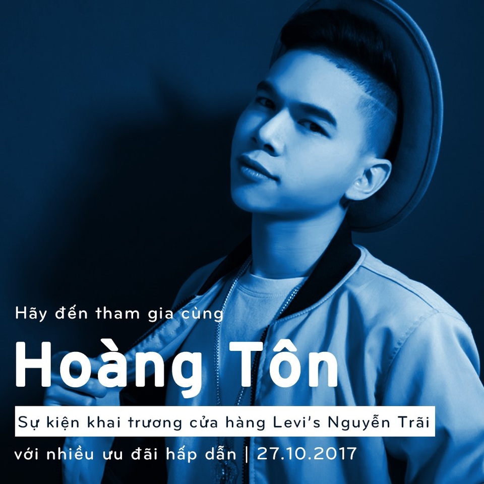 Đừng quên cái hẹn với Min và Hoàng Tôn tại Levi's Nguyễn Trãi ngày 27.10 - 2