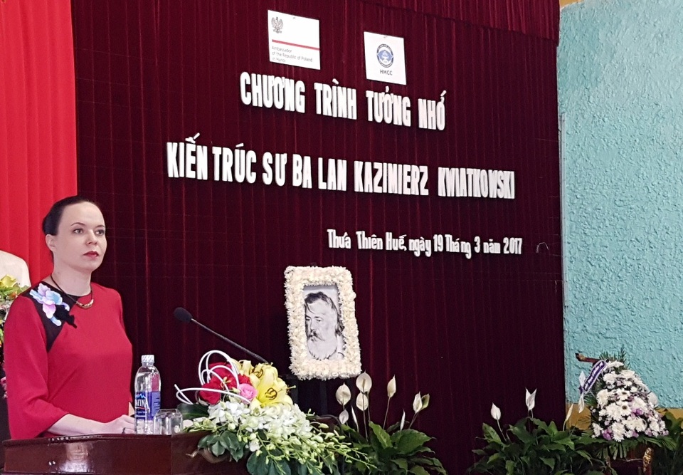 Huế: Tưởng nhớ kiến trúc sư nổi tiếng Kazik - 5 Bà Barbara Szymanowska, Đại sứ Đặc mệnh toàn quyền nước Cộng hòa Ba Lan tại Việt Nam phát biểu