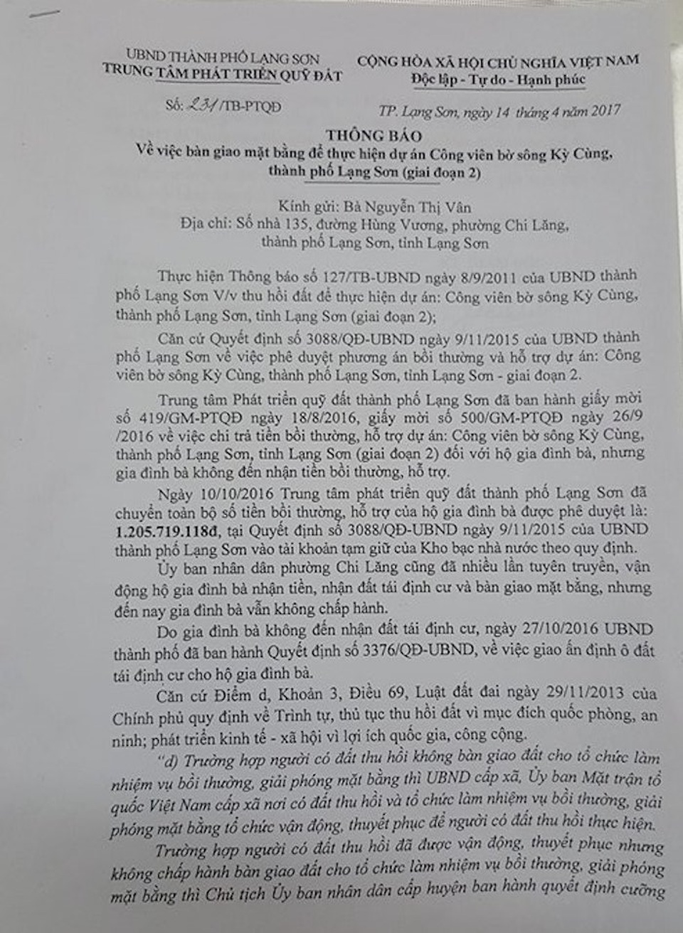 Mặc dù đang bị một số hộ dân khởi kiện ra Tòa án nhân dân tỉnh Lạng Sơn nhưng UBND thành phố Lạng Sơn vẫn ra văn bản bàn giao mặt bằng để thực hiện dự án.