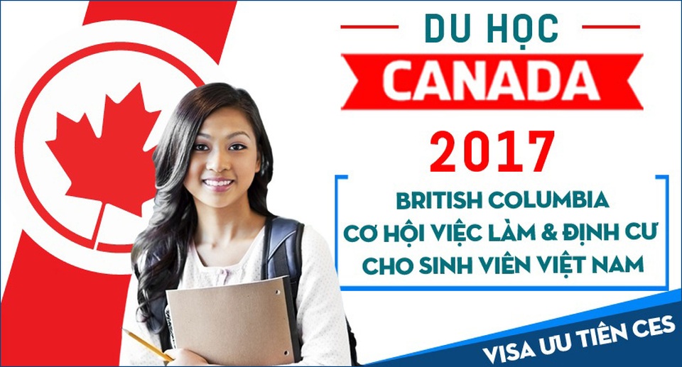 Du học Canada British Columbia – Trao cơ hội việc làm & định cư cùng visa ưu tiên 2017 - 1 Du học Canada British Columbia – Trao cơ hội việc làm & định cư cùng visa ưu tiên 2017 - 1
