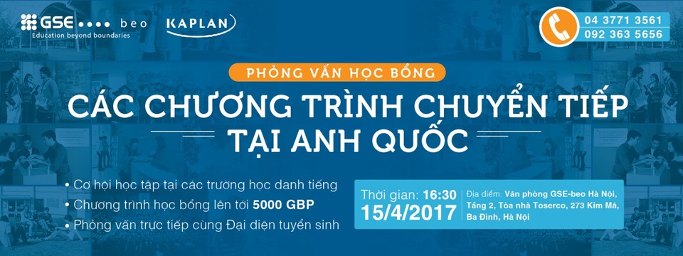 Phỏng vấn học bổng chương trình dự bị các trường ĐH top 30 Anh quốc - 1 Phỏng vấn học bổng chương trình dự bị các trường ĐH top 30 Anh quốc - 1