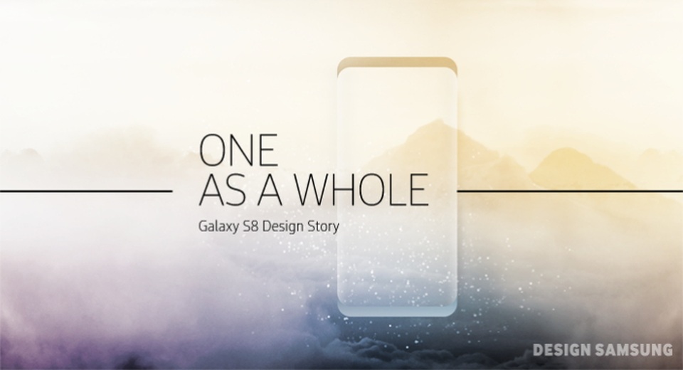 Galaxy S8 và triết lý thiết kế mới của Samsung - 1 Galaxy S8 và triết lý thiết kế mới của Samsung - 1