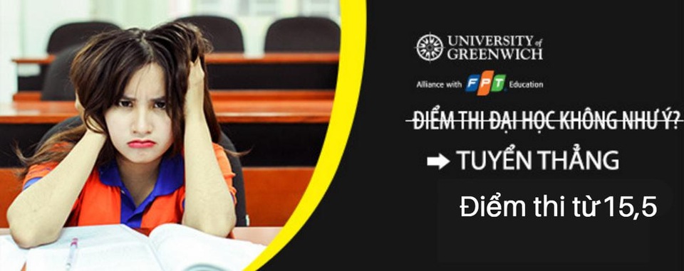 Đại học Greenwich (Việt Nam) tuyển thẳng thí sinh đạt từ 15,5 điểm - 1 Đại học Greenwich (Việt Nam) tuyển thẳng thí sinh đạt từ 15,5 điểm - 1