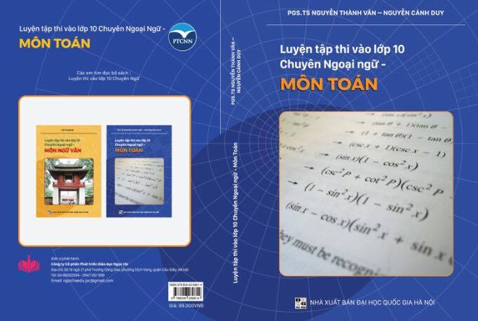 Thêm cẩm nang giúp học sinh luyện thi vào THPT Chuyên ngoại ngữ - 2
Bìa cuốn sách Luyện thi vào lớp 10 Chuyên Ngoại Ngữ- Môn Toán