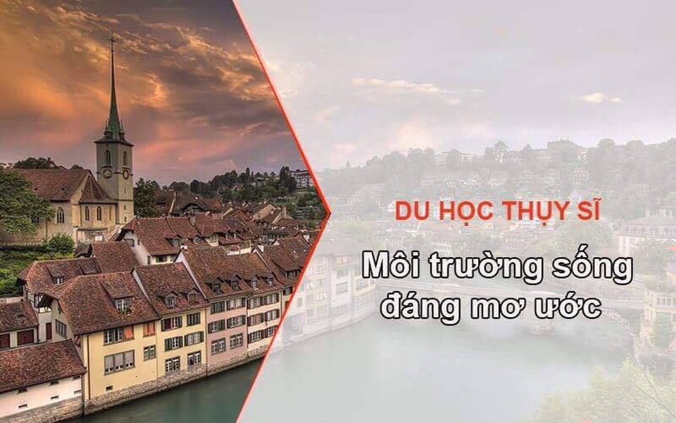 Du học Thụy Sĩ: Cơ hội nhận các suất học bổng giá trị 2.5 tỷ VNĐ dành cho DHS Việt Nam - 2