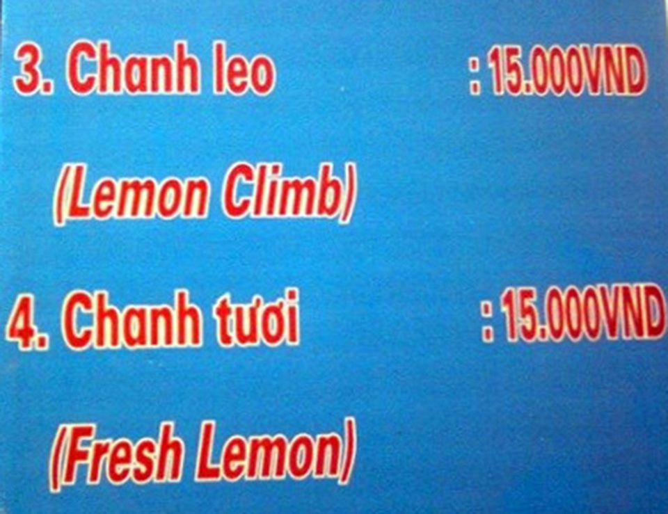 Những menu đồ ăn khiến thực khách cười… "đứt ruột" - 10 Chanh leo dù đúng là một cây thuộc loài dây leo nhưng không phải là Lemon Climb người ơi