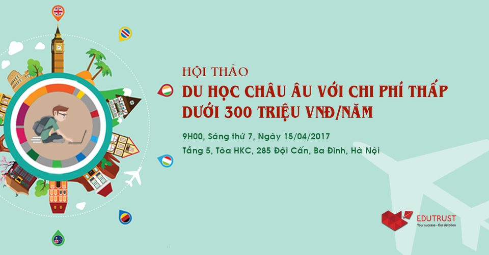 3 giải pháp du học Châu Âu với chi phí thấp dưới 300 triệu VNĐ/năm - 7 3 giải pháp du học Châu Âu với chi phí thấp dưới 300 triệu VNĐ/năm - 7