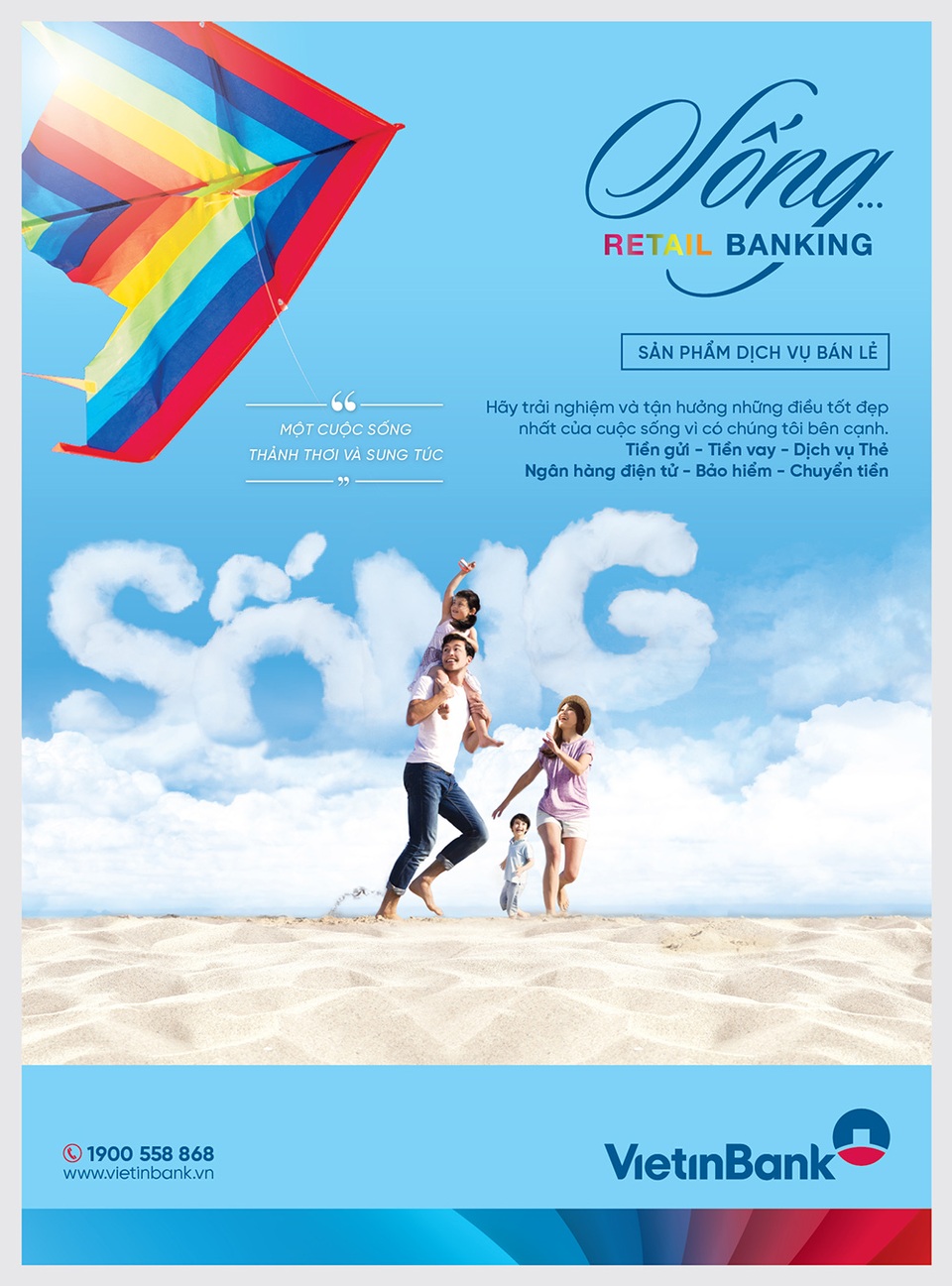 “Sống…” cùng VietinBank - 1 VietinBank lựa chọn “Sống...” là thông điệp xuyên suốt cho hoạt động bán lẻ