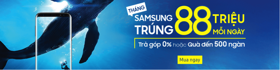 Tháng Samsung - trúng lớn mỗi ngày - 5 Tháng Samsung - trúng lớn mỗi ngày - 5