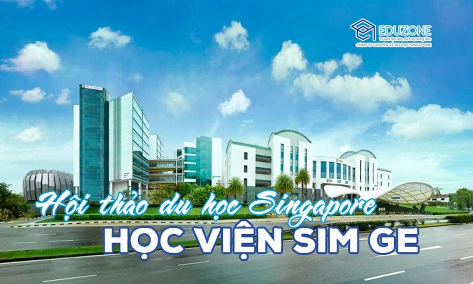 Hội thảo "Học viện SIM Singapore và học bổng toàn phần học phí" - 1 Hội thảo "Học viện SIM Singapore và học bổng toàn phần học phí" - 1
