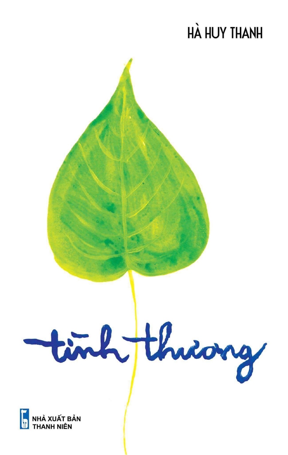 *“Tình thương”- tên cuốn sách của Hà Huy Thanh.