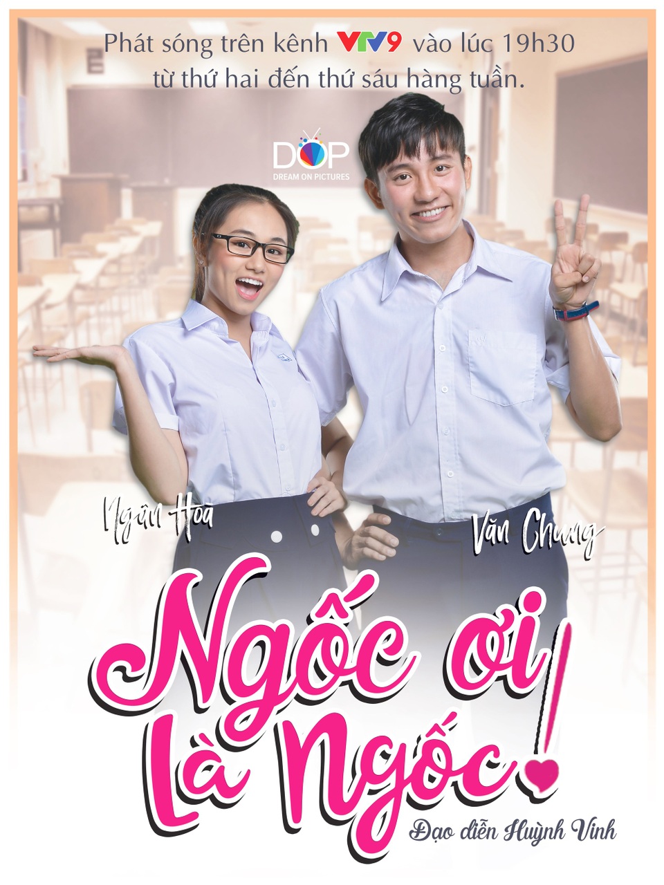 Trương Văn Chung đảm nhiệm vai chính của bộ phim sitcom - 1 Poster của sitcom Ngốc ơi là ngốc