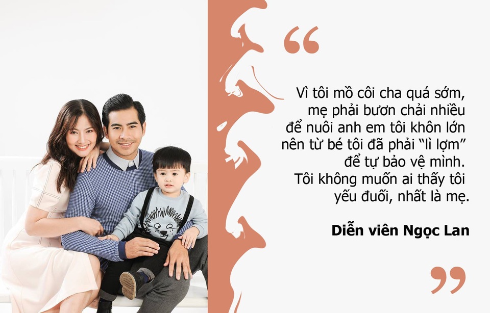Bí mật của những nhân vật nguyên mẫu trong “Quỳnh búp bê” - 5 Diễn viên Ngọc Lan: Từ bé tôi đã phải “lì lợm” để tự bảo vệ mình