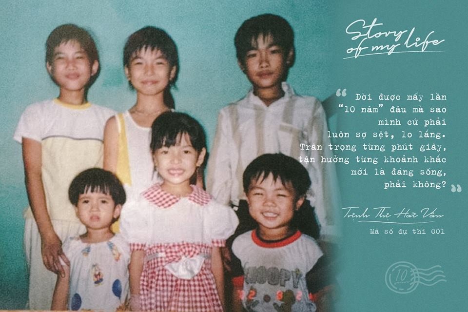 “Đời người được mấy lần 10 năm” - Bài dự thi Story Of My Life 2018 - 1
Ảnh dự thi Mã số 001 - tác giả Trịnh Thị Hải Vân